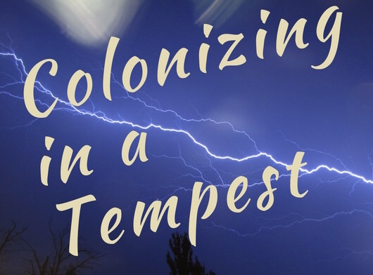 Colonizing in Tempest